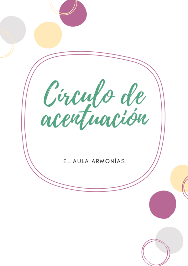 CÍRCULO DE ACENTUACIÓN