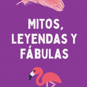 Mitos, leyendas y fabulas