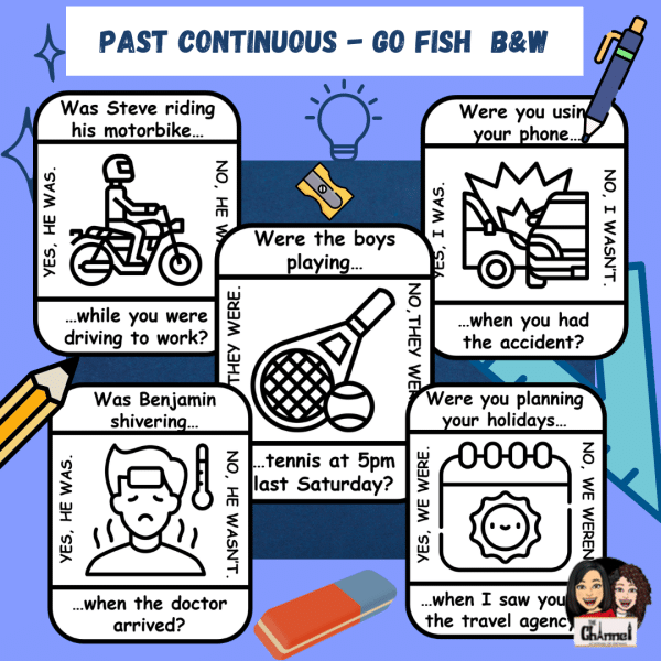 Past Continuous – Go Fish – B&W